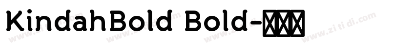 KindahBold Bold字体转换 KindahBold Bold字体转换